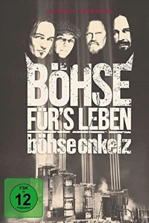 Böhse Onkelz: Böhse für's Leben - Live am Hockenheimring 2015