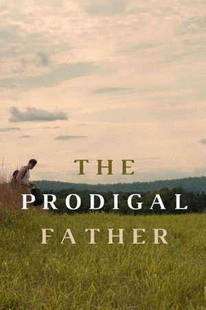 The Prodigal Father The Prodigal Father
