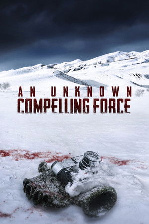 An Unknown Compelling Force An Unknown Compelling Force