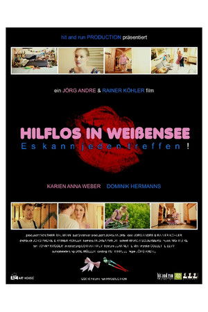 HELPLESS IN WEISSENSEE, It can happen to anyone! HELPLESS IN WEISSENSEE, It can happen to anyone!