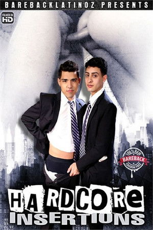 Hardcore Insertions Hardcore Insertions