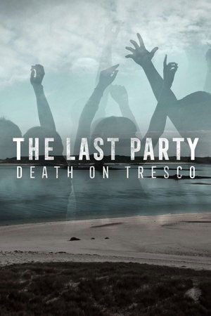 The Last Party: Death On Tresco The Last Party: Death On Tresco