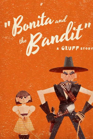 Bonita & the Bandit Bonita & the Bandit