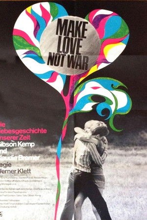 Make Love Not War - Die Liebesgeschichte unserer Zeit Make Love Not War - Die Liebesgeschichte unserer Zeit