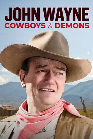 John Wayne: Cowboys & Demons John Wayne: Cowboys & Demons