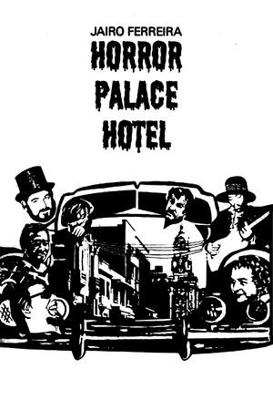 Horror Palace Hotel Horror Palace Hotel