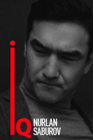 Nurlan Saburov: IQ Nurlan Saburov: IQ