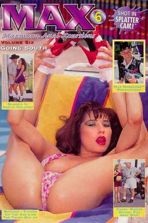 Max 6: Going South Max 6: Going South