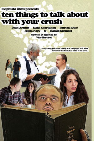 Ten things to talk about with your crush Ten things to talk about with your crush