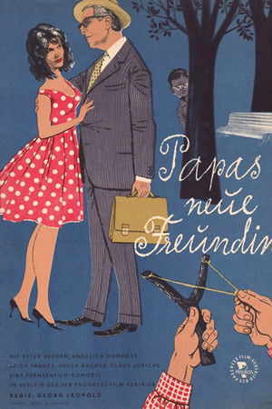 Papas neue Freundin Papas neue Freundin