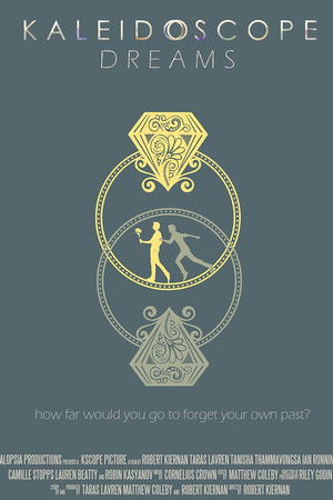 Kaleidoscope Dreams Kaleidoscope Dreams