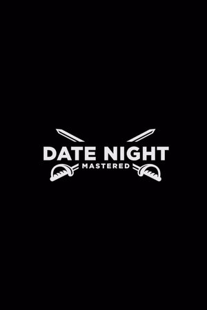 Date Night Mastered Date Night Mastered