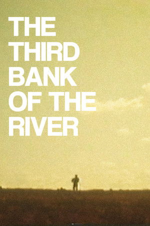 The Third Bank of the River The Third Bank of the River