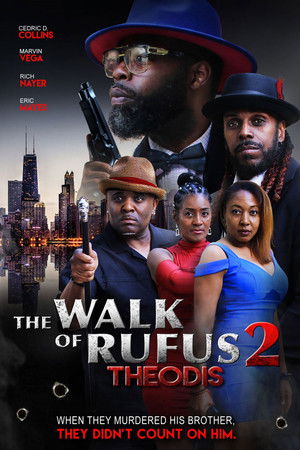 The Walk of Rufus 2: Theodis The Walk of Rufus 2: Theodis