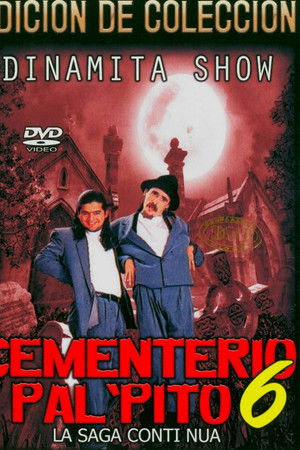 Dinamita Show: Cementerio Pal Pito 6