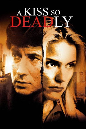 A Kiss So Deadly A Kiss So Deadly