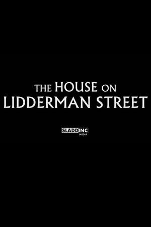 The House on Lidderman Street