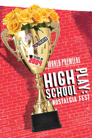 High School Play: A Nostalgia Fest High School Play: A Nostalgia Fest