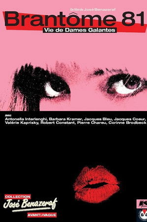 Brantôme 81: Vie de dames galantes Brantôme 81: Vie de dames galantes