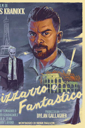 Bizzarro e Fantastico Bizzarro e Fantastico