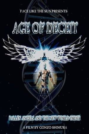 Age of Deceit: Fallen Angels and the New World Order
