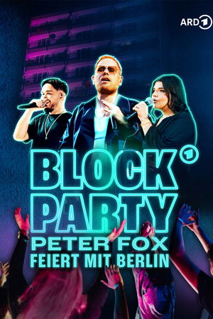 BLOCK PARTY – Peter Fox feiert mit Berlin