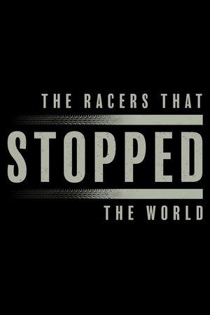 The Racers That Stopped The World The Racers That Stopped The World