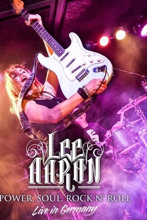 Lee Aaron - Power, Soul, Rock N Roll – Live In Germany 2017