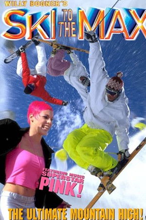 Ski to the Max Ski to the Max