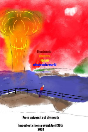Electronic Dreams for an Electronic World Electronic Dreams for an Electronic World