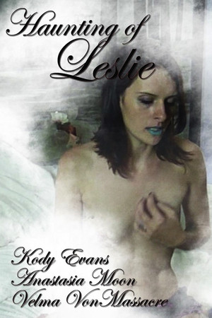 The Haunting of Leslie The Haunting of Leslie