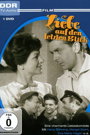 Liebe auf den letzten Blick Liebe auf den letzten Blick