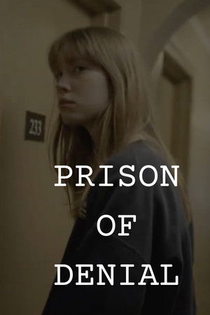 Prison of Denial