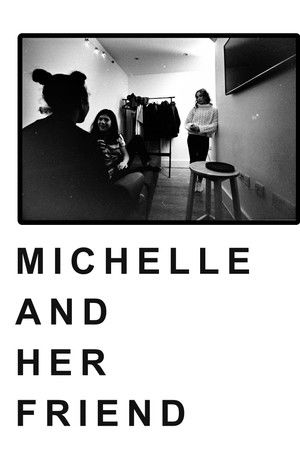 Michelle and Her Friend Michelle and Her Friend