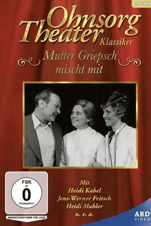 Ohnsorg Theater - Mutter Griepsch mischt mit Ohnsorg Theater - Mutter Griepsch mischt mit