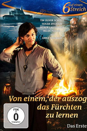 Von einem, der auszog, das Fürchten zu lernen Von einem, der auszog, das Fürchten zu lernen