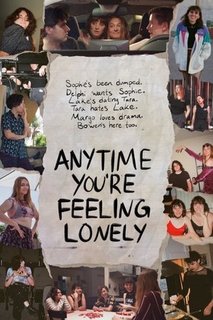 Anytime You're Feeling Lonely Anytime You're Feeling Lonely