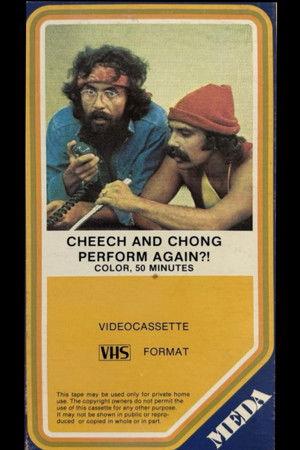 Cheech and Chong Perform Again?! Cheech and Chong Perform Again?!