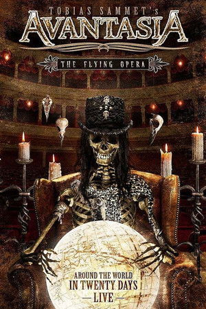 Avantasia - The Flying Opera: Around the World in Twenty Days Avantasia - The Flying Opera: Around the World in Twenty Days