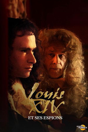 Louis XIV et ses espions