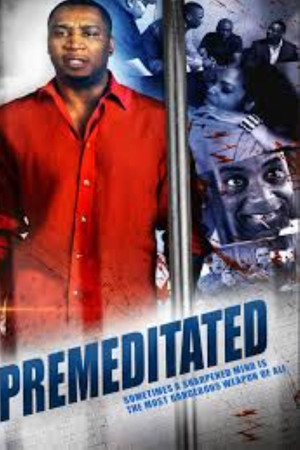 Premeditated