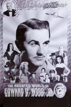 The Haunted World of Edward D. Wood, Jr. The Haunted World of Edward D. Wood, Jr.
