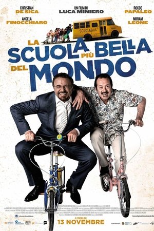 La scuola più bella del mondo La scuola più bella del mondo