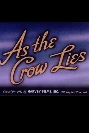 As the Crow Lies As the Crow Lies