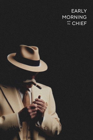 Early Morning With The Chief Early Morning With The Chief