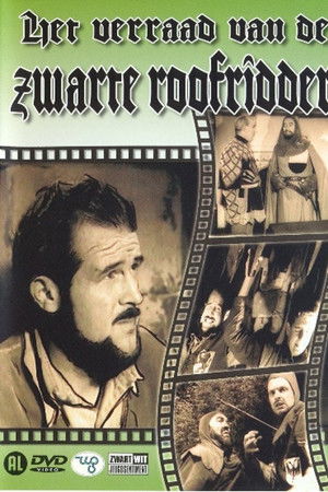 Het Verraad Van De Zwarte Roofridder Het Verraad Van De Zwarte Roofridder