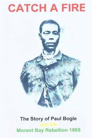 Catch a Fire Catch a Fire