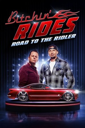 Bitchin' Rides: Road to the Ridler Bitchin' Rides: Road to the Ridler