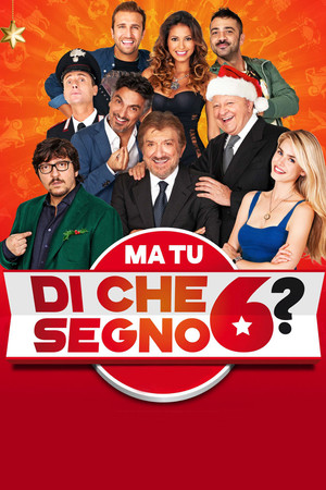 Ma tu di che segno 6? Ma tu di che segno 6?