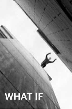 What If What If